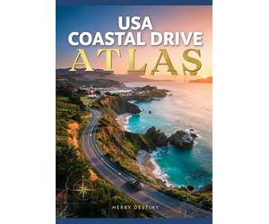 USA Coastal Drive Atlas: A Visual Guide to Major Maritime Routes, Shipping Lanes, and Regional Navigation Maps