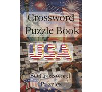 USA Crossword Puzzle Book: Crossword Puzzle, All about the U.S.A. | 6x9 inches, 100 pages | 50 Puzzles...Cities, Culture, People and much more