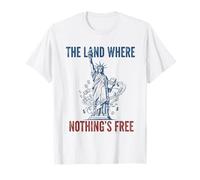 USA Funny Pun Statue Rien n'est Un Design Gratuit pour Nous T-Shirt