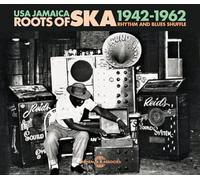 Roots Of Ska - Usa Jamaica Rhythm And Blues Shuffle 1942-1962