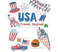 USA Journal & Travel Planner Book: United States of America Travel Diary for Kids and Adults