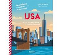 Julie Schwob – USA : Plats incontournables et voyage culinaire – Relié