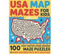 USA Map Mazes for Kids Ages 4-8: 100 Easy United States-Shaped Maze Puzzles with 50 Maze Explorer Facts and Solutions