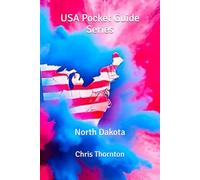 USA Pocket Guide Series: North Dakota