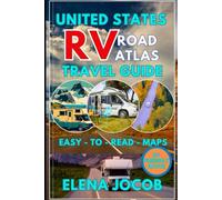 USA RV Road Trqvel guide 2025-2026: RV Tips And State By State Routes For An unforgettable American Road Trip