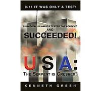 Usa:the Serpent Is Crushed! Ken Green (Auteur)
