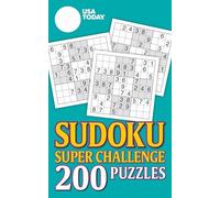 USA Today Sudoku Super Challenge 24 200 Puzzles by USA Today USA Today (Auteur)