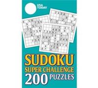 USA Today Sudoku Super Challenge 24 200 Puzzles by USA Today USA Today (Auteur)