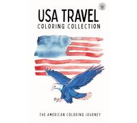 USA Travel Coloring Collection: The American Coloring Journey