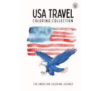 USA Travel Coloring Collection: The American Coloring Journey