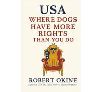 USA: Where Dogs Have More Rights Than You Do