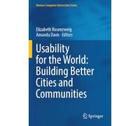 Usability for the World: Building Better Cities and Communities