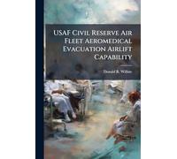USAF Civil Reserve Air Fleet Aeromedical Evacuation Airlift Capability