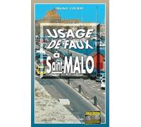 Usage de faux à Saint-Malo