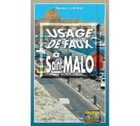 Usage de faux à Saint-Malo