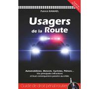 Usagers de la route: Guide de droit pénal routier