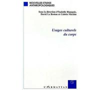 Usages culturels du corps - Colette Mechin - L'harmattan - Livre