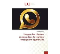 Usages des réseaux sociaux dans la relation enseignant-apprenant - Kossi Amessinou - Universitaires Europeennes - broché - Livre