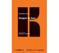 Usages Du Faux - Faits Divers Et Romans Criminels Au Xixe Siècle