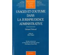 Usages Et Coutume Dans La Jurisprudence Administrative