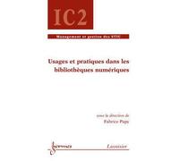Usages et pratiques dans les bibliotheques numeriques traite - Papy - Hermes Science Publications - broché - Livre