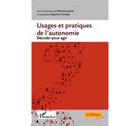Usages et pratiques de l'autonomie Décoder pour agir - Maurice Corond - L'harmattan - broché - Essai