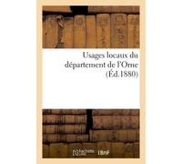 Usages locaux du département de l'Orne - Collectif - Hachette Bnf - broché - Livre