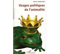 Usages Politiques De L'animalité
