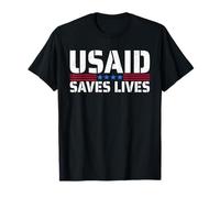 USAID sauve des vies Agence américaine Développement international T-Shirt