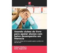 Usando clubes do livro para apoiar alunos com baixo desempenho em literacia
