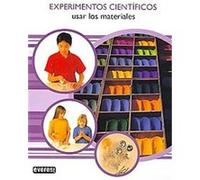Usar Los Materiales/ Using the Materials, Experimentos Cientificos