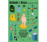 Usbek et Rica N°42 : Illibéral, carbo-fasciste, techno-souverainiste… Portrait-robot du dictateur du futur - Hiver 2024 - Collectif - Usbek Et Rica - broché - Revue