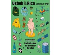 Usbek et Rica N°42 : Illibéral, carbo-fasciste, techno-souverainiste… Portrait-robot du dictateur du futur Hiver 2024 - Usbek et Rica - Usbek Et Rica - broché - Revue