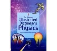 Usborne Illustrated Dictionary Of Physics