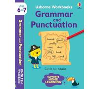 Usborne Workbooks Grammar and Punctuation 67 by Hannah EDITOR Watson Hannah (EDITOR) Watson Hannah (EDITOR) Watson (Auteur)