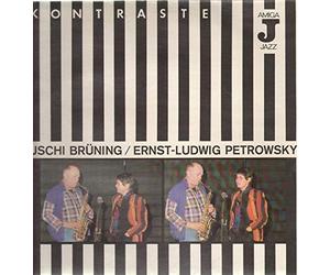 Uschi Brüning / Ernst-Ludwig Petrowsky - Kontraste