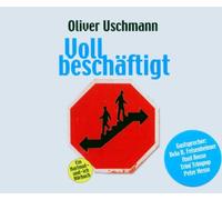 Uschmann,Oliver - Voll Beschäftigt (6cd/Hörbuch)