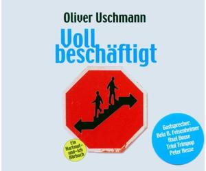 Uschmann,Oliver - Voll Beschäftigt (6cd/Hörbuch)