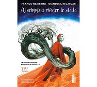 Nous sortîmes pour revoir les étoiles – Divine Comédie racontée aux jeunes – Éd. ill. (Enfer Vol. 1)