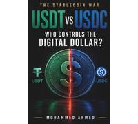 USDT vs USDC: THE STABLECOIN WAR Who Controls the Digital Dollar?