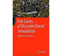 Use Cases Of Discrete Event Simulation
