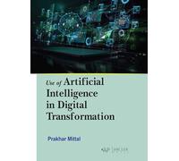 Use of Artificial Intelligence in Digital Transformation