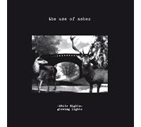 Use of Ashes - White Nights: Glowing. [Import]