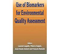 Use Of Biomarkers For Environmental Quality Assessment