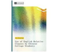 Use Of English Relative Clauses By Chinese College Students
