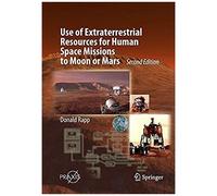 Use Of Extraterrestrial Resources For Human Space Missions To Moon Or Mars