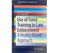 Use Of Force Training In Law Enforcement