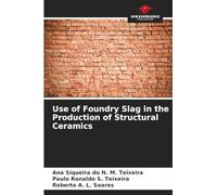 Use of Foundry Slag in the Production of Structural Ceramics