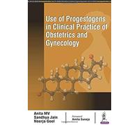 Use Of Progestogens In Clinical Practice Of Obstetrics And Gynecology