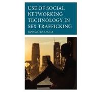 Use Of Social Networking Technology In Sex Trafficking